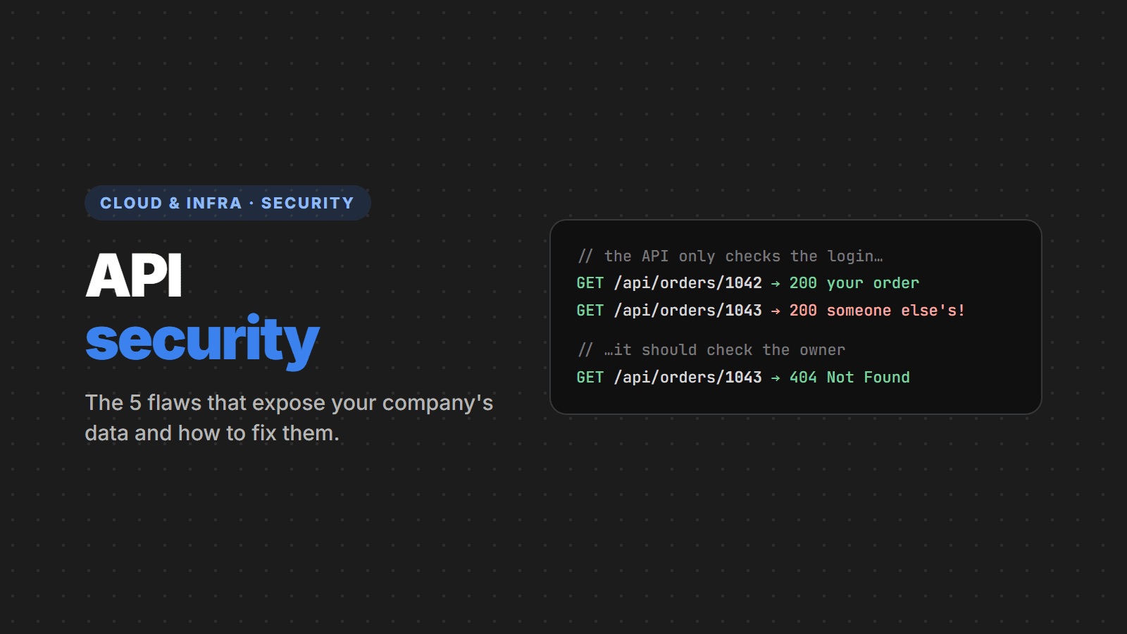 API security: the 5 flaws that expose your company's data (and how to fix them)